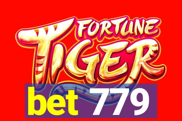 bet 779